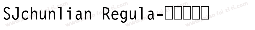 SJchunlian Regula字体转换